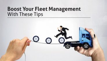 Boost your Fleet Management with these tips
